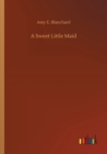 A Sweet Little Maid - Book