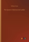 The Queen's Matrimonial Ladder - Book