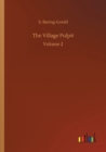 The Village Pulpit : Volume 2 - Book