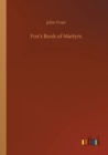 Fox's Book of Martyrs - Book