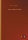 In the Wilds of Africa - Book