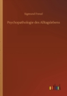 Psychopathologie des Alltagslebens - Book