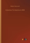 A Journey To America in 1834 - Book