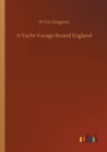A Yacht Voyage Round England - Book