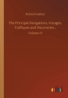 The Principal Navigations, Voyages, Traffiques and Discoveries... : Volume 13 - Book