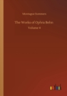 The Works of Ophra Behn : Volume 4 - Book