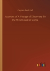 Account of A Voyage of Discovery To the West Coast of Corea - Book
