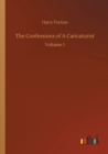 The Confessions of A Caricaturist : Volume 1 - Book