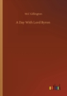 A Day With Lord Byron - Book