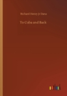 To Cuba and Back - Book