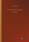 Novels By Paul De Kock : Volume 2 - Book