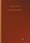 How To Invest Money - Book