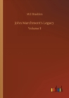 John Marchmont's Legacy : Volume 3 - Book