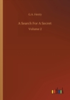 A Search For A Secret : Volume 2 - Book