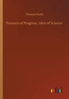 Pioneers of Progress, Men of Science - Book