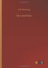 My Lord Duke - Book
