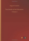 Text Books of Art Education : Volume 2 - Book