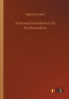 A General Introduction To Psychoanalysis - Book