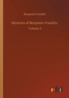 Memoirs of Benjamin Franklin : Volume 2 - Book