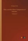 Plato, and the Other Campanions of Sokrates : Volume 3 - Book