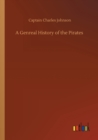 A Genreal History of the Pirates - Book