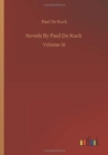 Novels By Paul De Kock : Volume 16 - Book