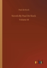 Novels By Paul De Kock : Volume 18 - Book