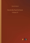 Novels By Paul De Kock : Volume 15 - Book
