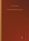 Theodore Watts-Dunton - Book