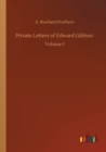 Private Letters of Edward Gibbon : Volume 1 - Book