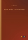 Samuel Boyd of Catchpole Square - Book