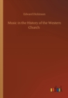 Music in the History of the Western Church - Book