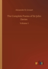 The Complete Poems of Sir John Davies : Volume 1 - Book