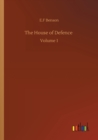 The House of Defence : Volume 1 - Book