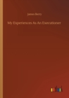 My Experiences As An Executioner - Book