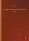 The Regimental Records of the Brtish Army - Book