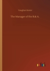 The Manager of the B.& A. - Book