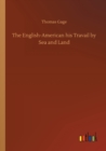 The English-American his Travail by Sea and Land - Book