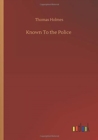 Known To the Police - Book