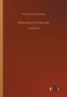 Elements of Criticism : Volume 1 - Book
