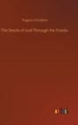 The Deeds of God Through the Franks - Book