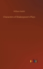 Characters of Shakespeare's Plays - Book