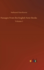 Passages From the English Note-Books : Volume 1 - Book