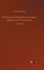 The Principal Navigations, Voyages, Traffiques and Discoveries... : Volume 7 - Book