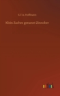 Klein Zaches genannt Zinnober - Book
