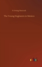 The Young Engineers in Mexico - Book