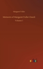 Memoirs of Margaret Fuller Ossoli : Volume 1 - Book