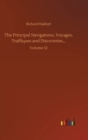 The Principal Navigations, Voyages, Traffiques and Discoveries... : Volume 12 - Book