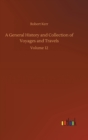 A General History and Collection of Voyages and Travels : Volume 12 - Book