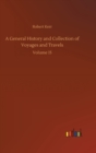 A General History and Collection of Voyages and Travels : Volume 15 - Book